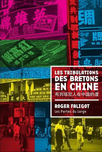 Les tribulations des bretons en Chine