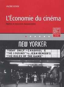 L'économie du cinéma - repères et ressources documentaires