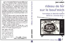 Rideau de fer sur le boul'mich - formatage et désinformation dans le «monde libre»