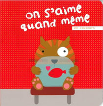 On s'aime quand meme en couleurs