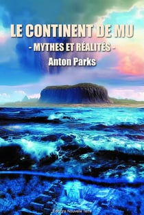 Le continent de Mu : Mythes et réalités