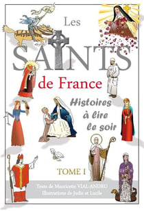 Les saints de France Tome 1