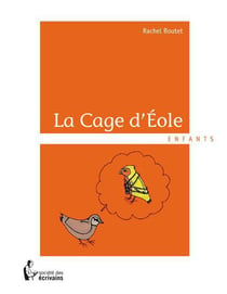 La cage d'eole