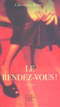 Le rendez-vous !
