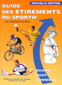 Guide des etirements du sportif - quand quoi comment - 2e edition