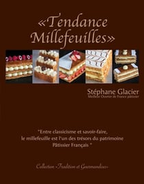 « tendance millefeuilles »