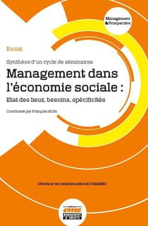 Management dans l'économie sociale - état des lieux, besoins, spécificités