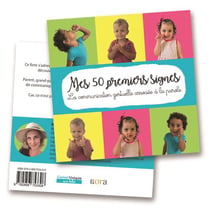 Mes 50 premiers signes : la communication gestuelle associée à la parole