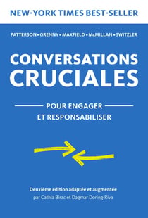 Conversations Cruciales - pour engager et responsabiliser : pour engager et responsabiliser