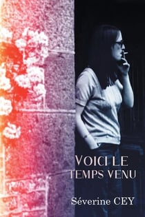 Voici le temps venu
