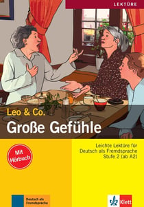 Leo & Co. : allemand - A2 - grosse gefühle