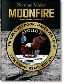Norman Mailer - Moonfire - la prodigieuse aventure d'Apollo 11