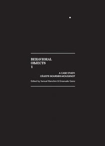 Céleste Boursier-Mougenot - behavioral objects I - a case study