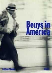 Joseph Beuys : Beuys in America