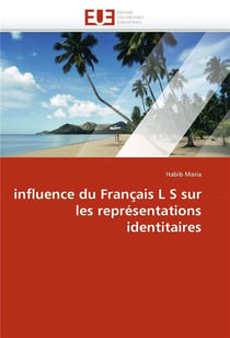 Influence du francais l s sur les representations identitaires