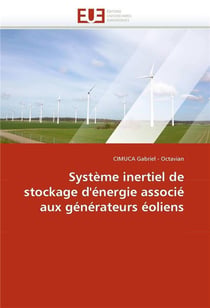 Systeme inertiel de stockage d'energie associe aux generateurs eoliens