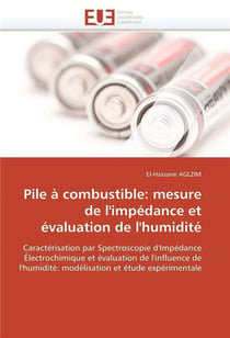 Pile a combustible: mesure de l'impedance et evaluation de l'humidite