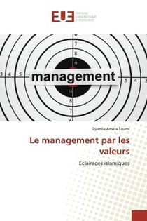 Le management par les valeurs : Eclairages islamiques