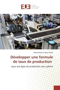 Développer une formule de taux de production : pour une ligne de production sans rythme