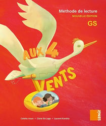 AUX 4 VENTS : livre de l'élève GS - aux 4 vents