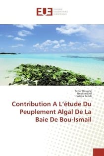 Contribution A L'etude Du Peuplement Algal De La Baie De Bou-Ismail