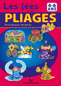 Pliages - activites pour les petits - les fées