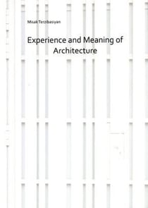 Experience and meaning in architecture