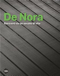 De Nora : Stories from a century of life