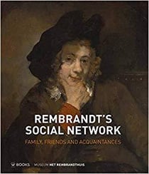 Rembrandt's social network family friends and acquaintances