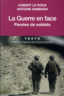 La guerre en face - paroles de soldats