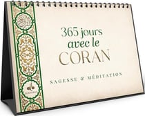 365 jours avec le Coran : Sagesse & méditation