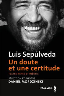 Un doute et une certitude. textes rares et inédits