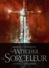 The Witcher (le sorceleur) : Intégrale Tomes 1 à 9 : Kaer Morhen