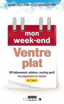 Mon week-end ventre plat - SOS ballonnements, antistress, coaching sportif, vos programmes sur-mesure en 2 jours