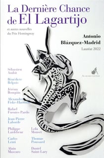La dernière chance de El Lagartijo et autres nouvelles du prix Hemingway 2022