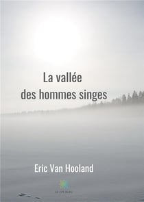 La vallée des hommes singes
