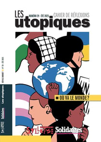 Les utopiques n.29 : Où va le monde ?