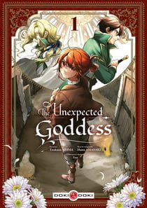 The Unexpected Goddess Tome 1