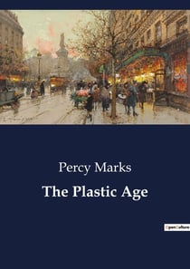 The Plastic Age : The Journey of Self-Discovery and Growth in College Life