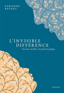 L'Invisible Différence : Une mère, une fille, et le poids des préjugés.