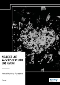 Mille et une raisons de renier une maman