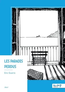Les paradis perdus