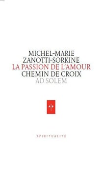 La passion de l'amour - chemin de croix