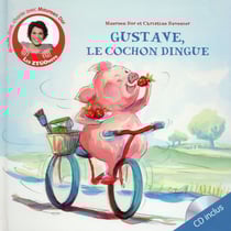 Gustave, le cochon dingue