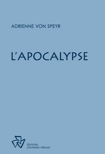 L'Apocalypse - méditations sur le livre de la Révélation