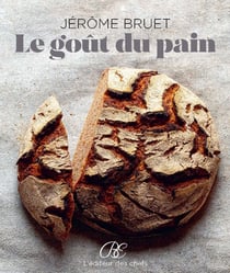 Le goût du pain
