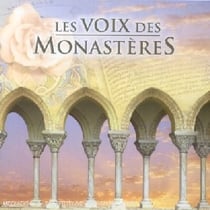 Les Voix Des Monastères