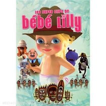 Les super clips de bébé lilly