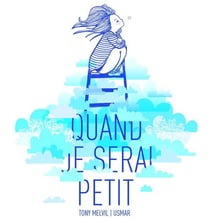 Quand je serai petit