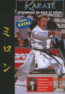 Karaté - Dynamique de base et katas